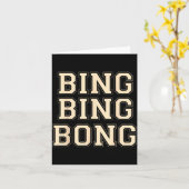 Bing Bing Bong Funny Retro Distressed Quote  Karte (Gelbe Blume)
