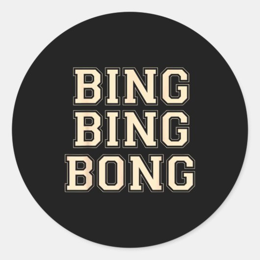 Bing Bing Bong Funny Retro Distressed Quote  Runder Aufkleber (Vorderseite)