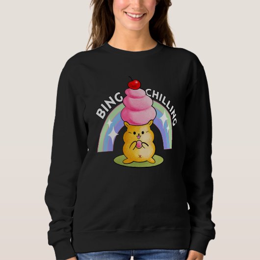 Bing Chilling Eiscreme Hamster Dank Meme Viral Qu Sweatshirt (Vorderseite)