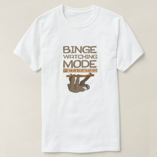 Binge-aufpassender Modus aktivierte T-Shirt