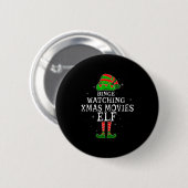 Binge Watching Xmas Movies Elf Matching Family Chr Button (Vorne & Hinten)