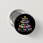 Bingo Balls Bingo den ganzen Weg Button (Vorne & Hinten)