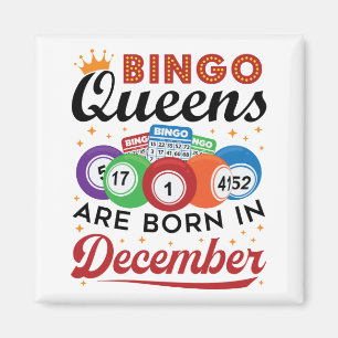 Bingo Birthday Bingo Queens Geboren im Dezember Magnet