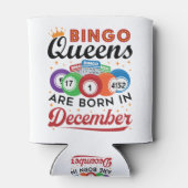 Bingo Birthday Bingo Queens sind im Dezember Gebor Dosenkühler (Rückseite)