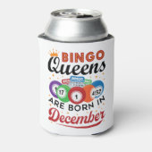 Bingo Birthday Bingo Queens sind im Dezember Gebor Dosenkühler (Kanne Rückseite)