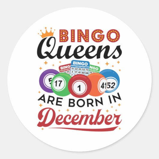 Bingo Birthday Bingo Queens sind im Dezember Gebor Runder Aufkleber (Vorderseite)