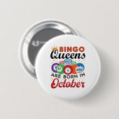 Bingo Birthday Bingo Queens sind im Oktober Gebore Button (Vorne & Hinten)