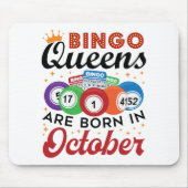 Bingo Birthday Bingo Queens sind im Oktober Gebore Mousepad (Vorne)