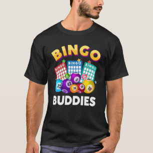 Bingo Buddies Design Männer Frauen Bingo Lover Bin T-Shirt