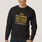 Bingo Caller Job Title Employee Funny Worker Bingo Sweatshirt (Vorderseite)