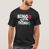 Bingo Caller Kartenspiel gewinnen Lucky Bingo The T-Shirt (Vorderseite)