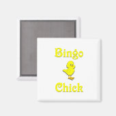 Bingo Chick Magnet (Vorderseite/Rückseite)