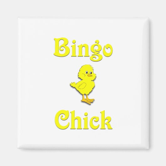 Bingo Chick Magnet (Vorne)
