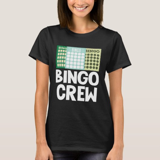 Bingo Crew Bingo Card Game Gambling Luck Bingo Bal T-Shirt (Vorderseite)