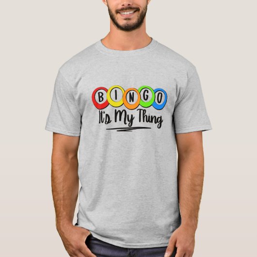 BINGO, das ist mein Ding T-Shirt (Vorderseite)
