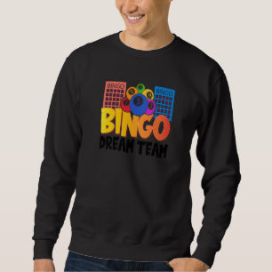 Bingo Dream Team Lucky Game Lotterie Männer Frauen Sweatshirt