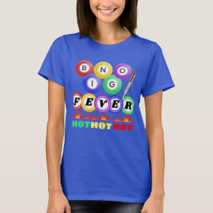 Bingo Fieber Hot Hot Hot T-Shirt