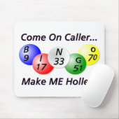 Bingo! Gekommen auf Anrufer, lassen Sie MICH Mousepad (Mit Mouse)