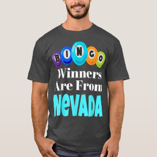 Bingo-Gewinner kommen aus Nevada, dem bekannten Na T-Shirt