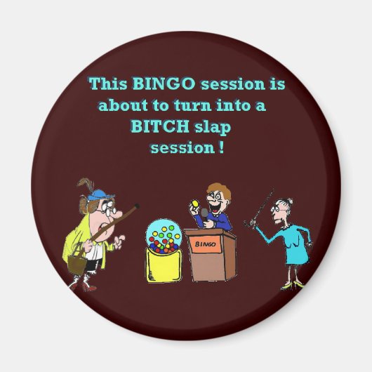 Bingo Gone Bad Magnet (Vorne)