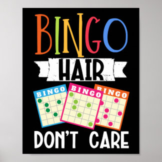 Bingo Hair Passen Sie sich beim Glücksspiel nicht Poster