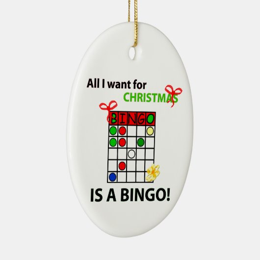 BINGO Ich wollte ein Bingo zu Weihnachten Keramik Ornament (Rechts)