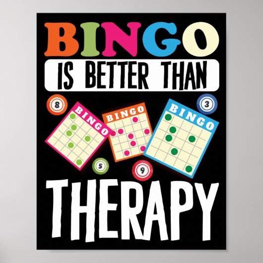 Bingo ist besser als Therapie Funny Lucky Gambling Poster (Vorne)
