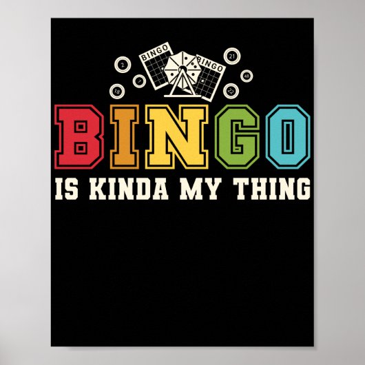 Bingo ist Kinda mein Ding Funny Lucky Gambling Poster (Vorne)