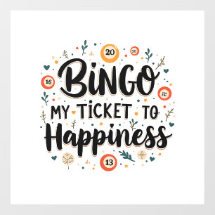Bingo ist mein Ticket zum Glück Funny Bingo Game Fensteraufkleber