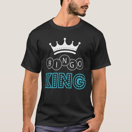 Bingo King Witty Gambling Spaß T-Shirt (Vorderseite)
