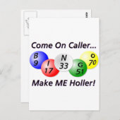 Bingo! Komm schon Anrufer, mach mir Holler! Postkarte (Vorne/Hinten)