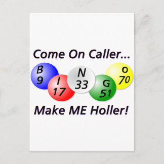 Bingo! Komm schon Anrufer, mach mir Holler! Postkarte