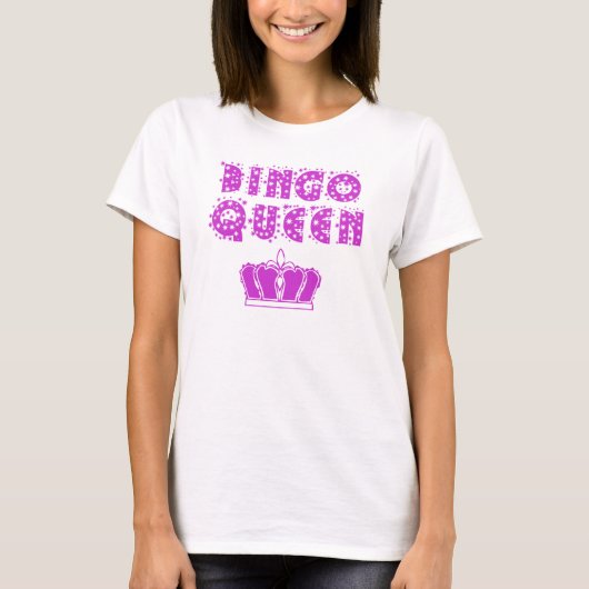 Bingo-Königin T-Shirt (Vorderseite)