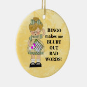 Bingo lässt mich verzieren keramik ornament (Rechts)