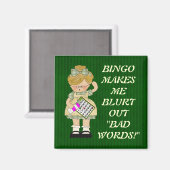 Bingo macht mich zum Magneten Magnet (Vorderseite/Rückseite)