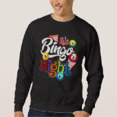 Bingo Night Bingo Player Lotterie Gewinner Glückss Sweatshirt (Vorderseite)
