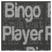 Bingo Player Extraordinaire Stoff (Nahaufnahme)