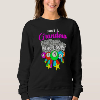 Bingo Player Grandma Gambling Nana Lottery Granny  Sweatshirt