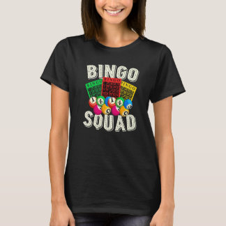 Bingo Player Lottery Bingo Squad Gambling Lotto Bi T-Shirt