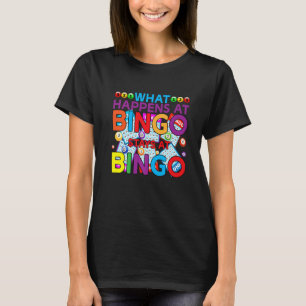 Bingo Player Was passiert bei Bingo Game T-Shirt