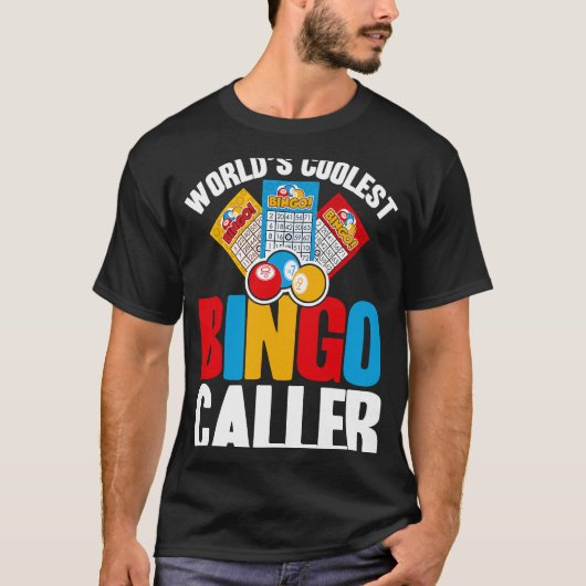 Bingo Player World's Coolest Bingo Caller T-Shirt (Vorderseite)