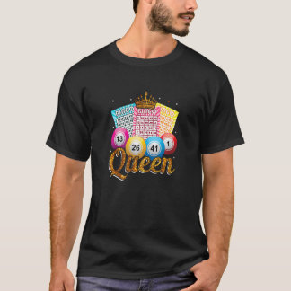Bingo Queen Bingo Grandma Player Women Mother's D T-Shirt