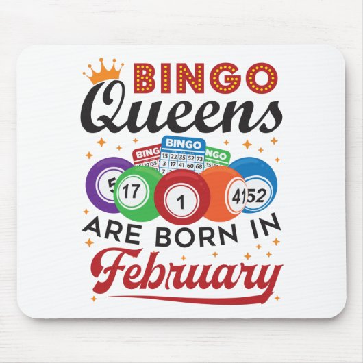 Bingo Queens ist im Februar Geboren Mousepad (Vorne)