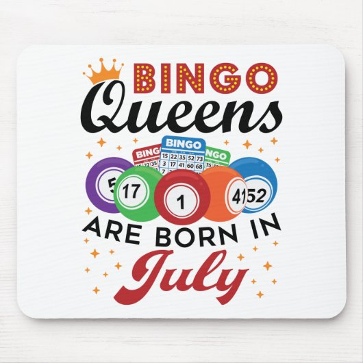 Bingo Queens ist im Juli Geboren Mousepad (Vorne)