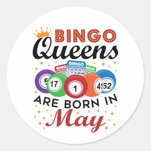 Bingo Queens ist im Mai Geboren Runder Aufkleber (Vorderseite)