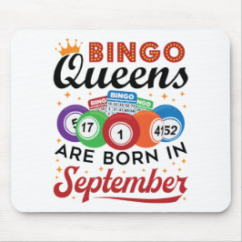 Bingo Queens ist im September Geboren Mousepad