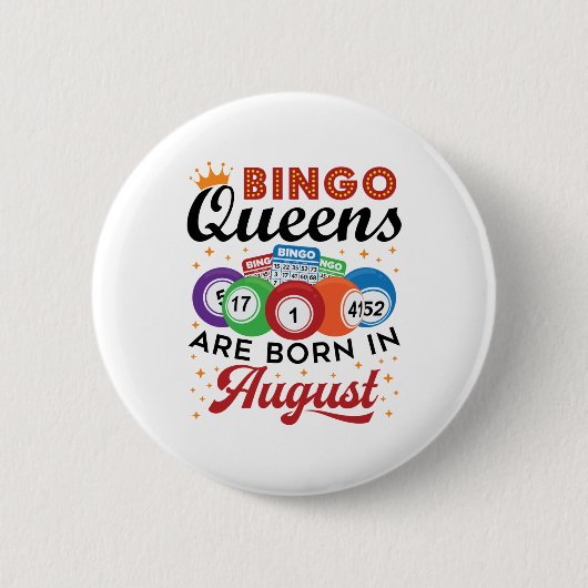 Bingo Queens sind im August Geboren Button (Vorderseite)