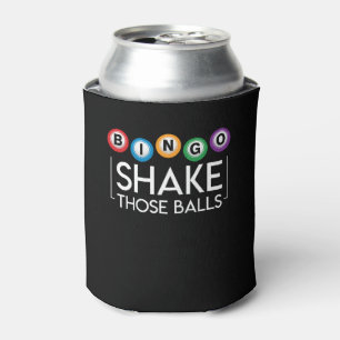 Bingo Shake die Ball Funny Bingo Lover Dosenkühler