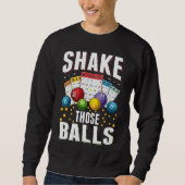 Bingo Spaß Men Funny Bingo Player Sweatshirt (Vorderseite)