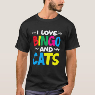 Bingo-Spieler Ich liebe Bingo und Katzen Fan T-Shirt